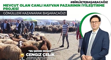 Doğubayazıt’ta canlı hayvan pazarı “İyileştirme” projesi