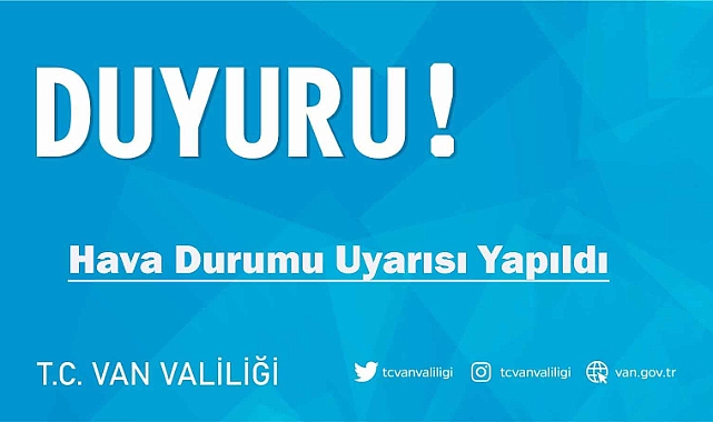 Van Valiliğinden Hava Durumu Uyarısı Yapıldı!