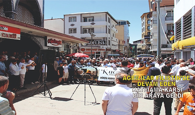 Ağrılılar Filistin'de devam eden katliama karşı bir araya geldi