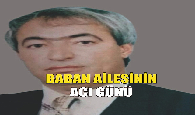 Patnoslu Baban Ailesinin Acı Günü