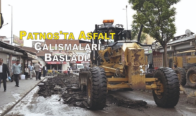 Patnos'ta Asfalt Çalışmaları Başladı!