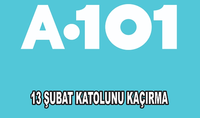 A101, 13 Şubat 2025 kataloğu Yayınlandı!