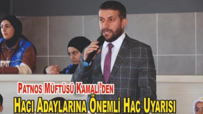 Patnos Müftüsü Abdulvahit Kamali'den Önemli Hac Uyarısı