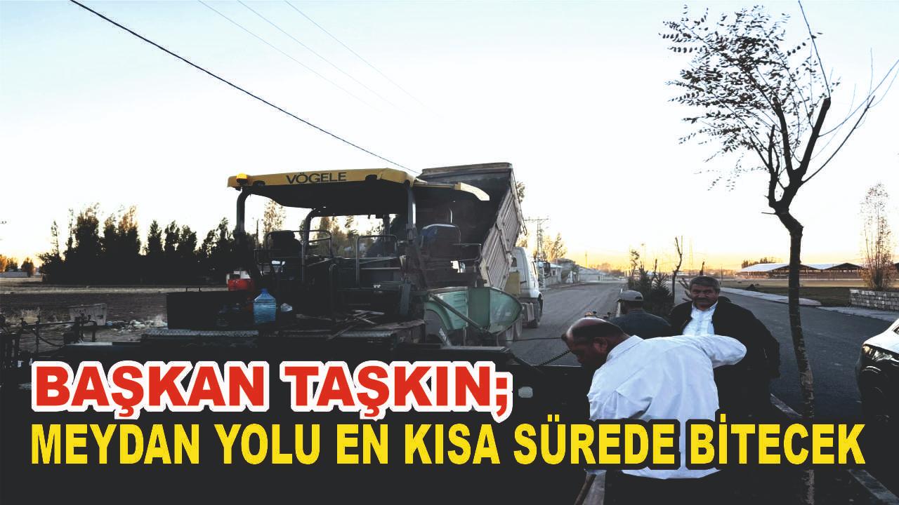 Patnos'ta Meydan Yolu çalışmaları Devam ediyor