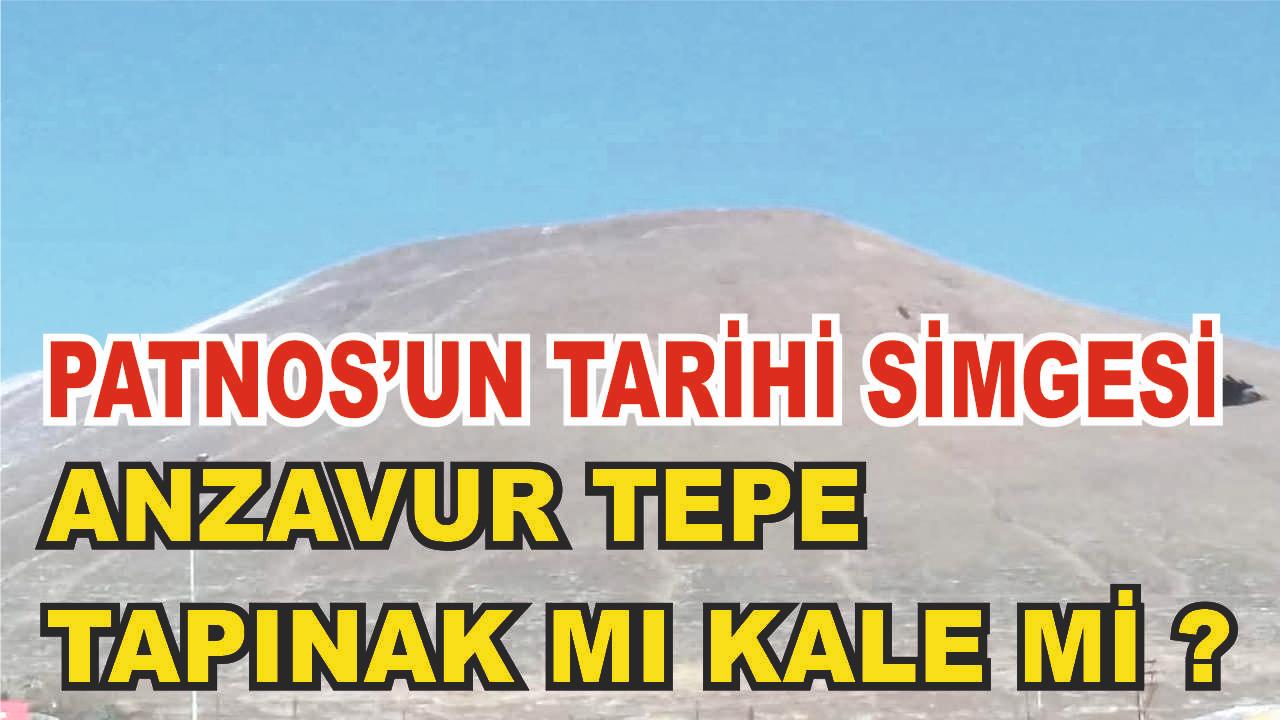 Patnos'un Tarihi Simgesi Anzavur