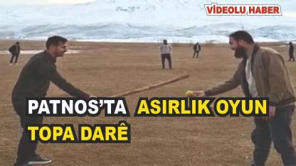 Patnos'ta Asırlık Oyun Geleneği Sürdürülüyor