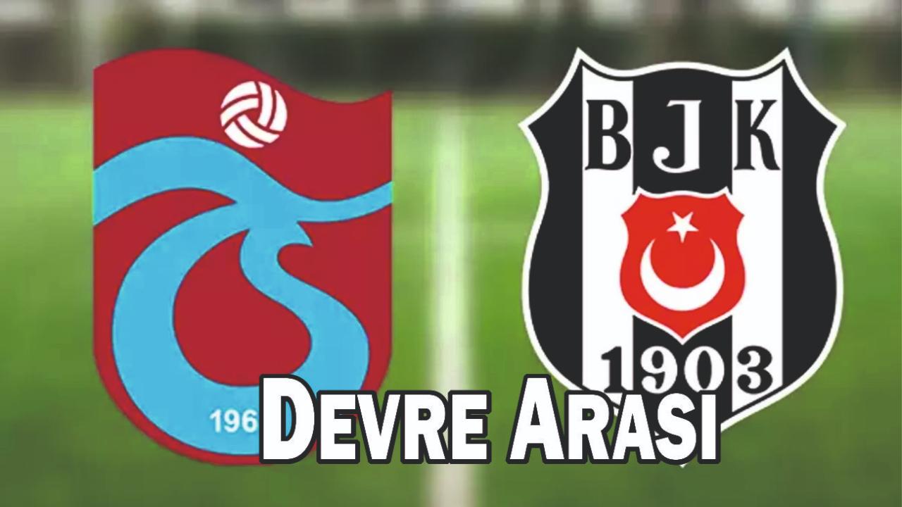 Trabzonspor 1-3 Beşiktaş Devre Arası