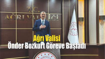 Ağrı Valisi Önder Bozkurt Göreve Başladı (Videolu Haber)