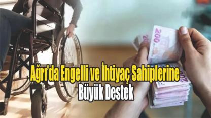 Ağrı Valiliği’nden Sosyal Yardımlarda Rekor Miktar
