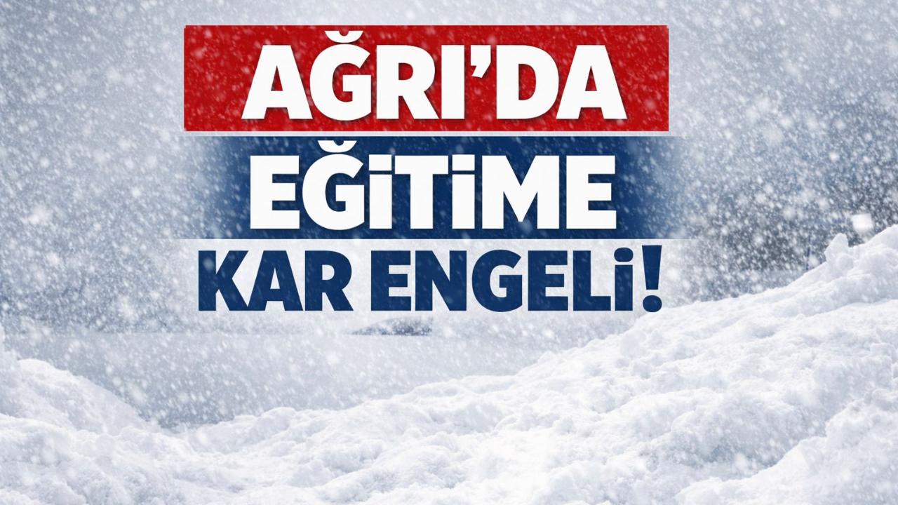 Ağrı’nın O İlçesinde Okullara Kar Engeli