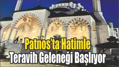 Patnos’ta Hatimle Teravih Geleneği Başlıyor