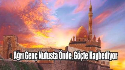 TÜİK Verilerine Göre Ağrı’nın Nüfusunda Düşüş Yaşandı