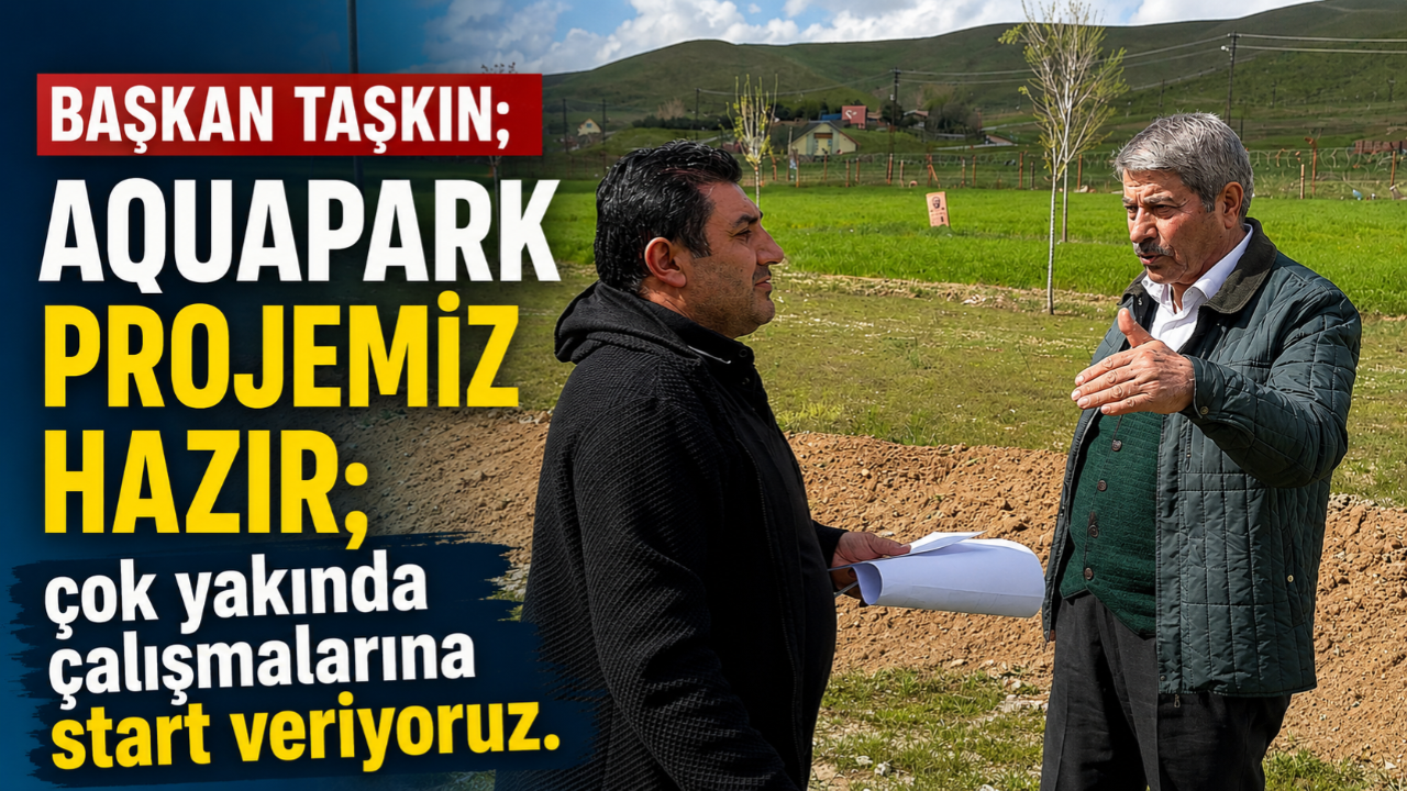 Başkanı Taşkın Aquapark Müjdesini Verdi