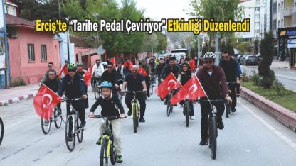 Erciş’te “Tarihe Pedal Çeviriyor” Etkinliği Düzenlendi