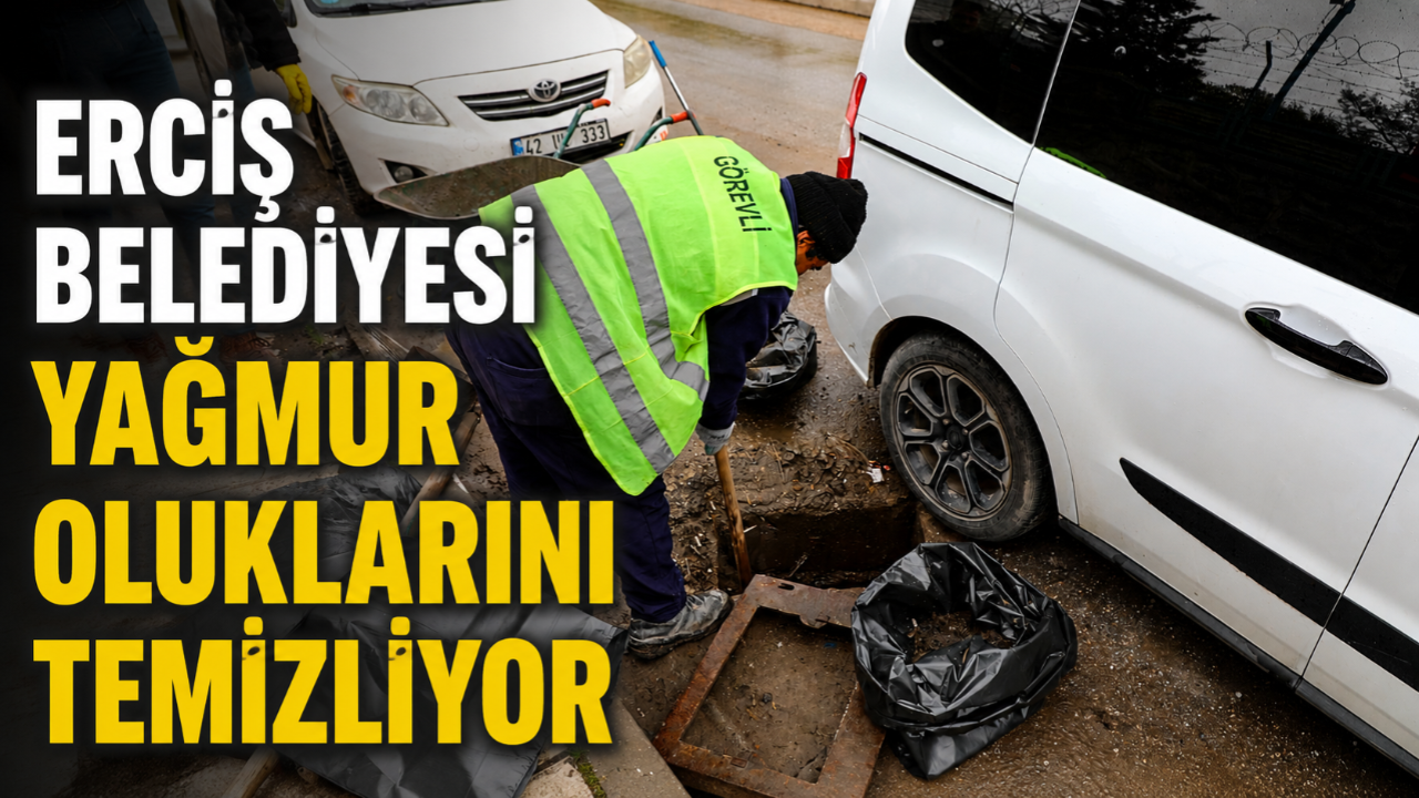 Erciş’te Yağmur Suyu Hatlarında Temizlik Çalışmaları Sürüyor