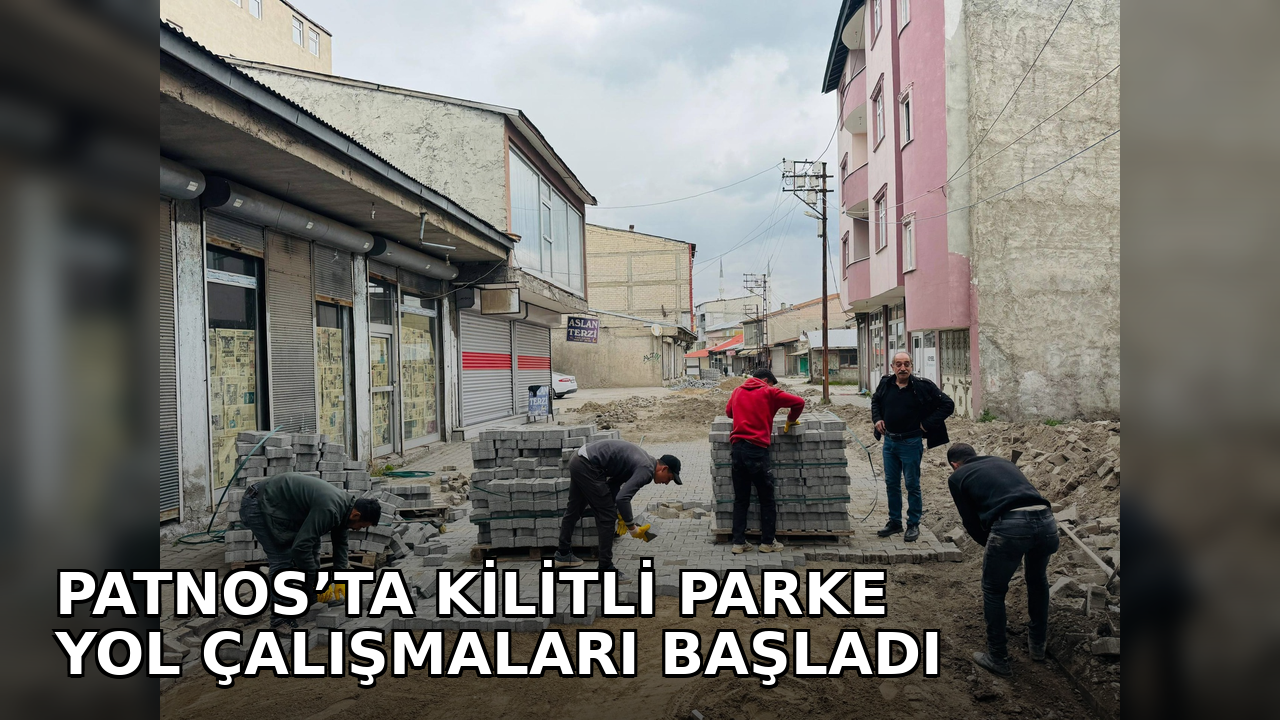 Patnos’ta Kilitli Parke Yol Çalışmaları Başladı