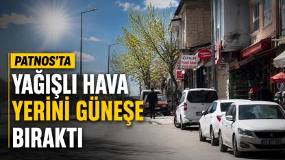Patnos’ta Yağışlı Hava Yerini Güneşe Bıraktı
