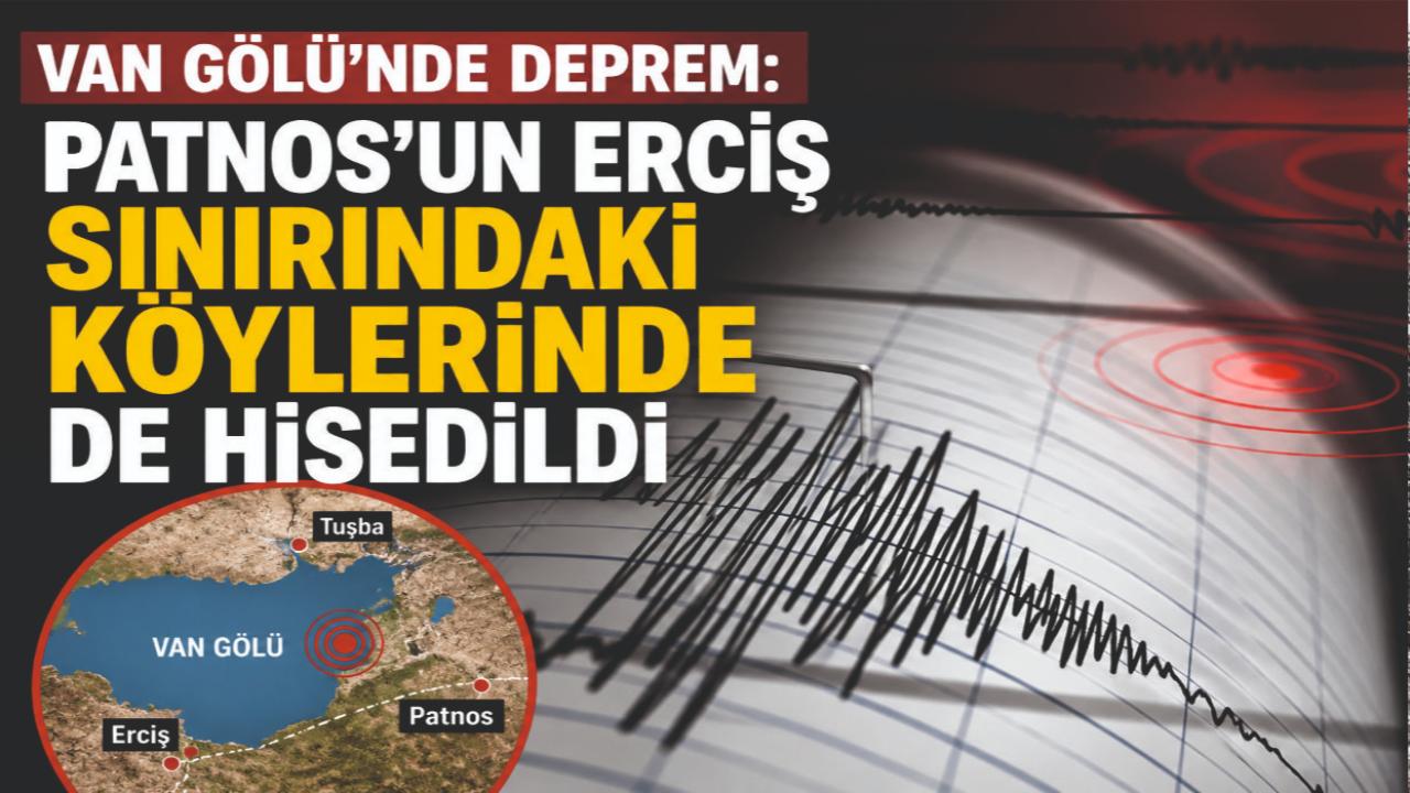 Van Gölü’nde Deprem: Patnos’un Erciş Sınırındaki Köylerinde de Hissedildi