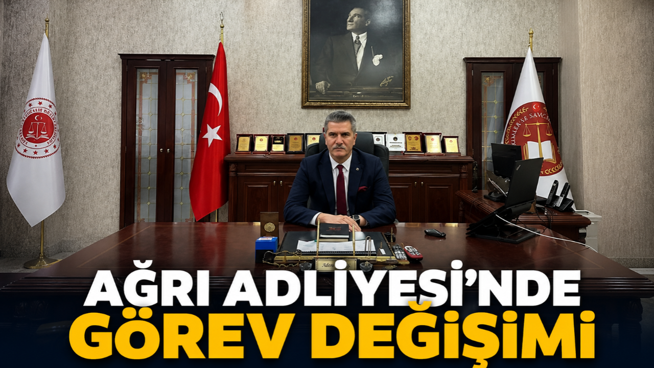Ağrı Adliyesi’nde görev değişimi