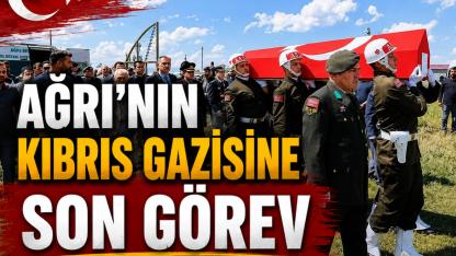 Ağrı'nın Kıbrıs Gazisine Son Görev