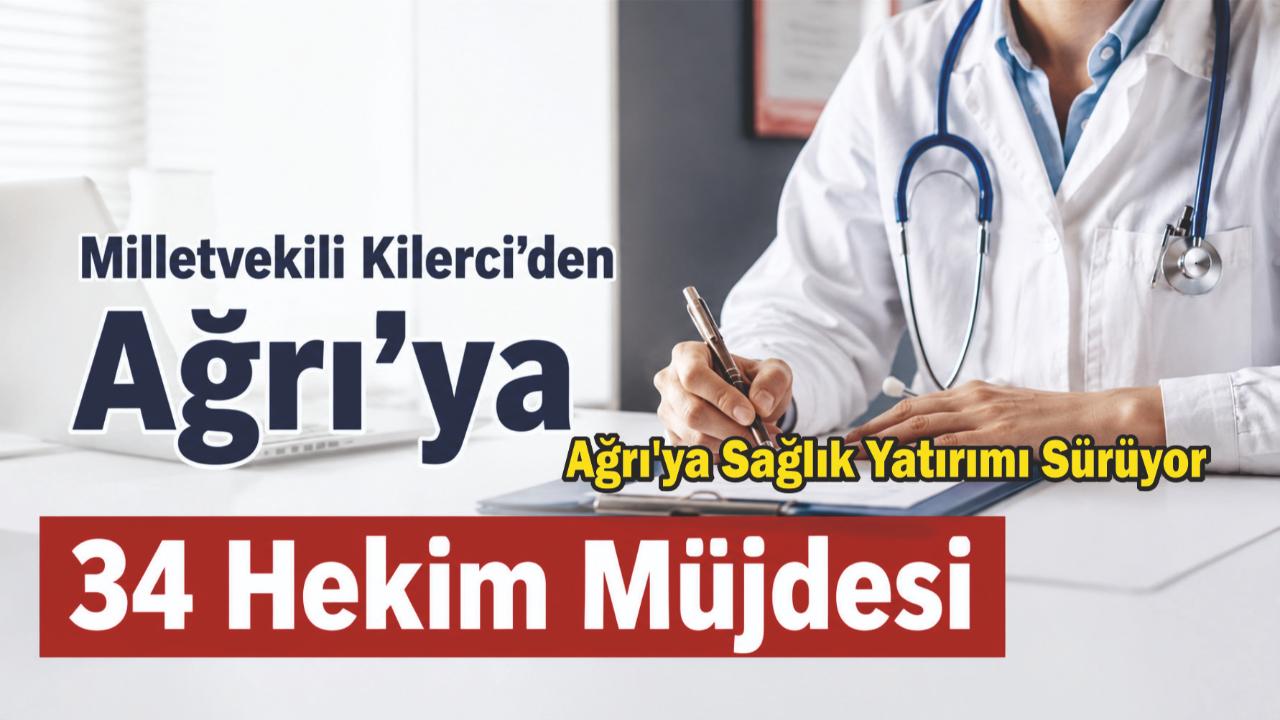 AK Parti Ağrı Milletvekili Ruken Kilerci'den Ağrı'ya Yeni Hekim Müjdesi