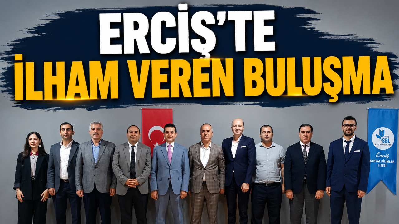 Erciş'te İlham Veren Buluşma