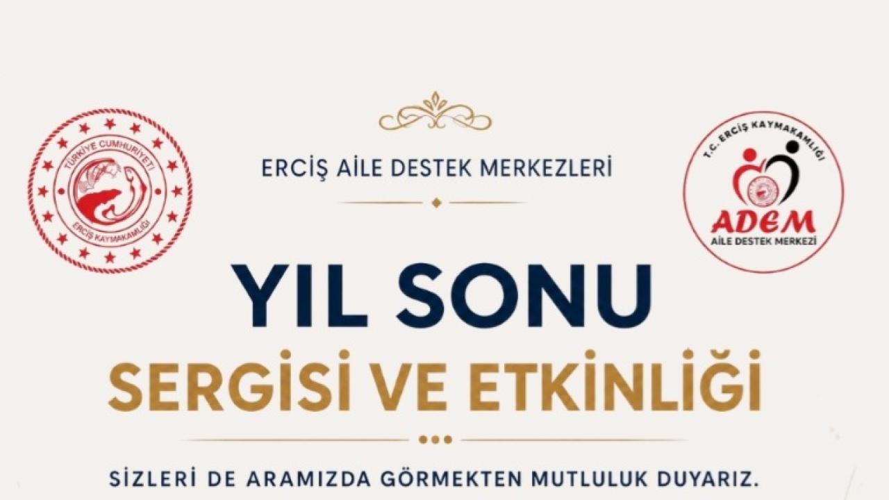 Erciş’te Yıl Sonu Sergisi ve Etkinlikleri Başlıyor