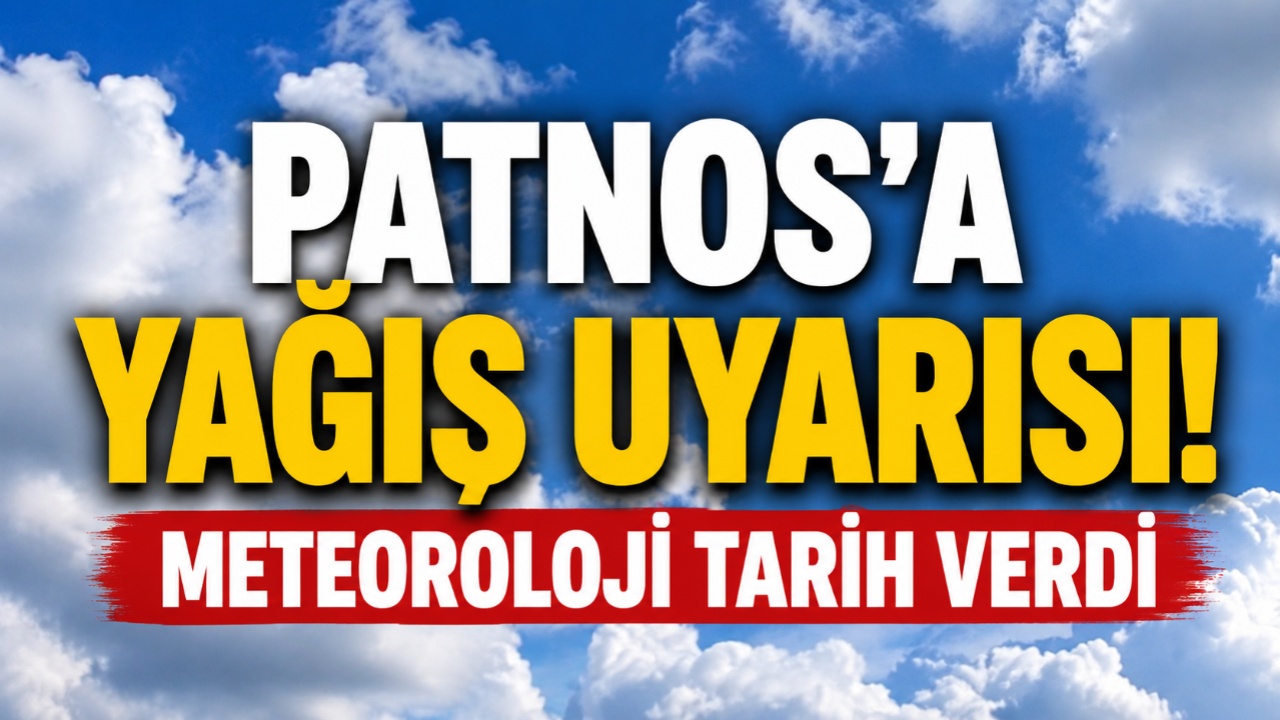 Patnos’a Yağış Uyarısı! Meteoroloji Tarih Verdi