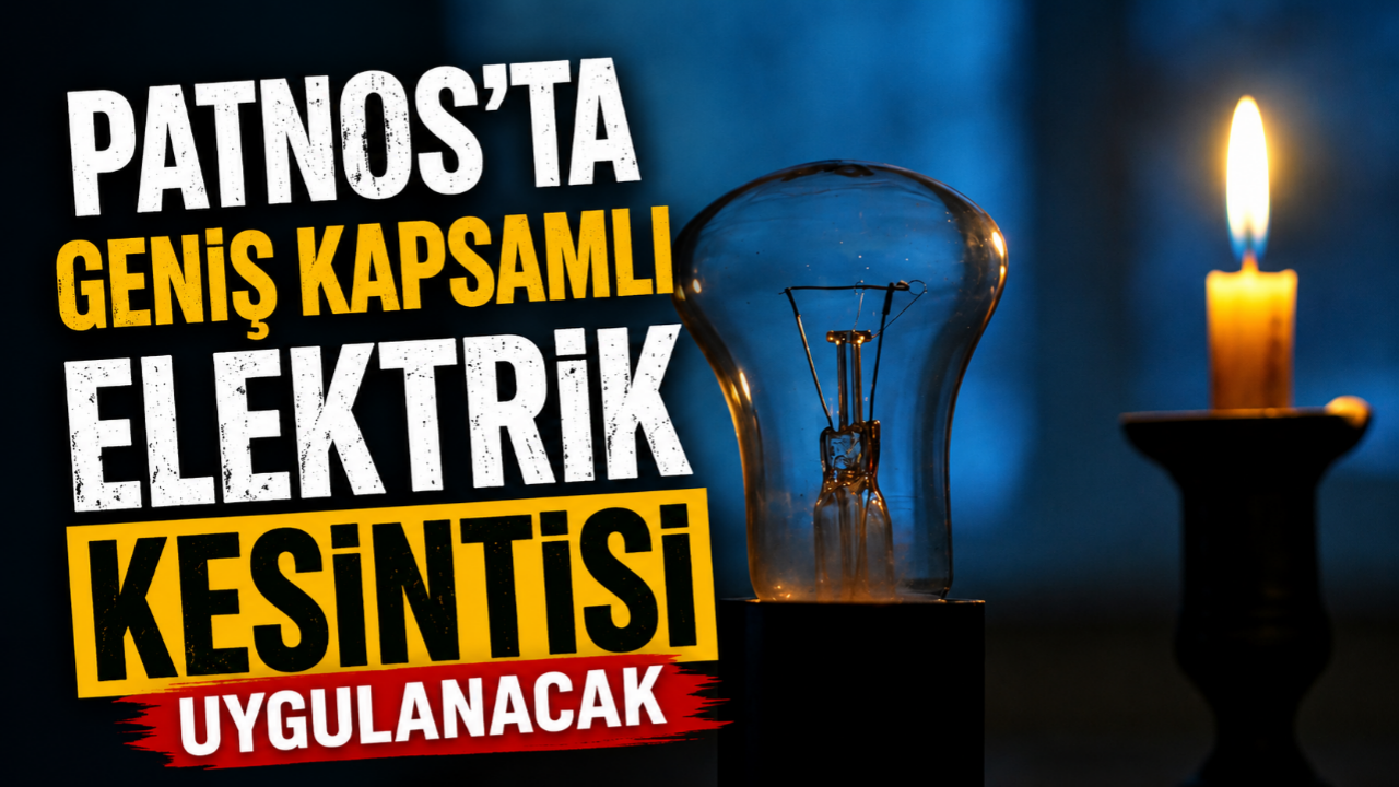 Patnos'ta Geniş Kapsamlı Elektrik Kesintisi Uygulanacak