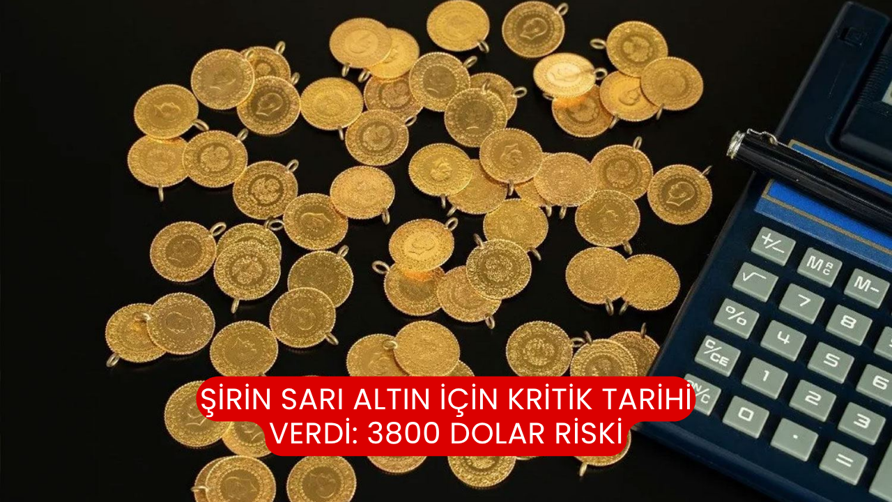 Şirin Sarı altın için kritik tarihi verdi: 3800 dolar riski