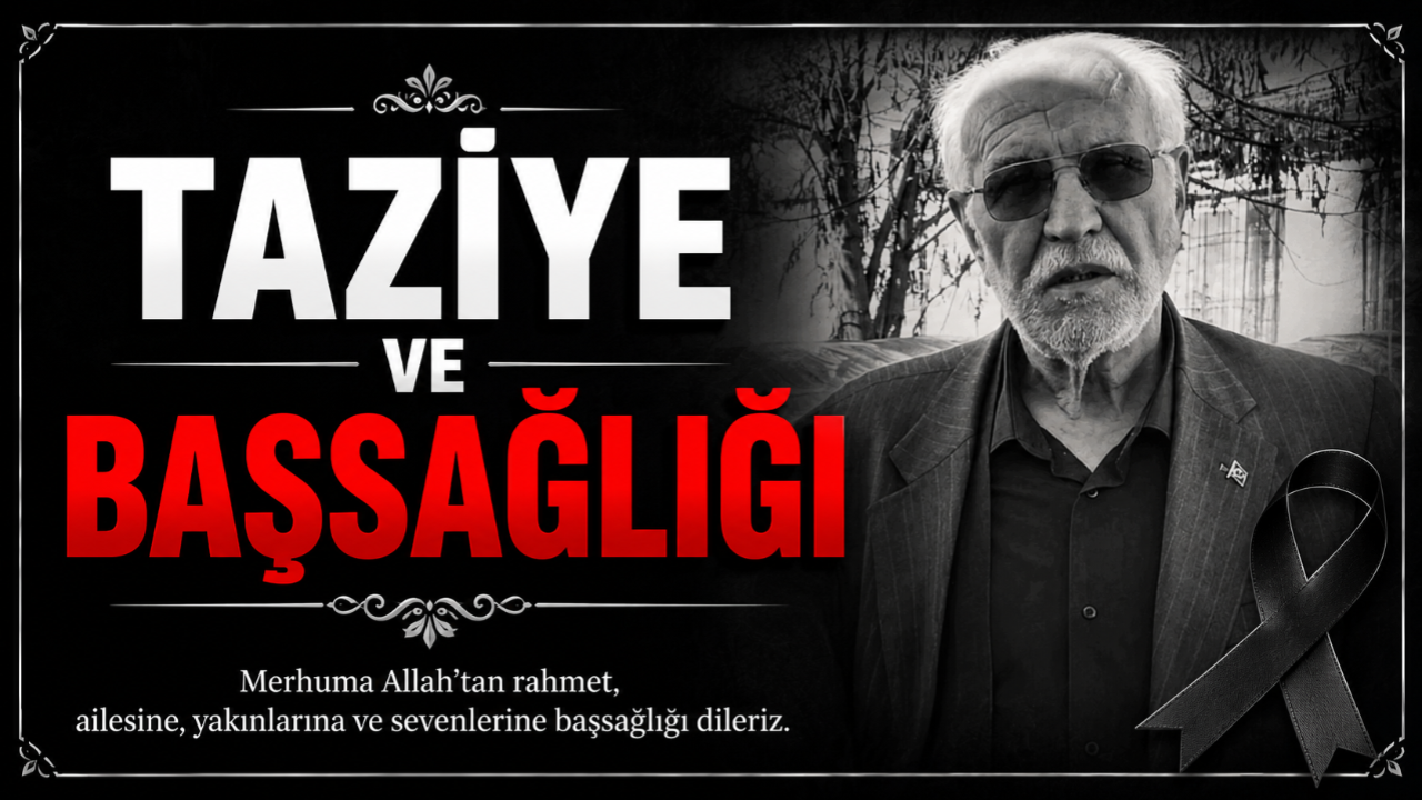 Taziye ve Başsağlığı