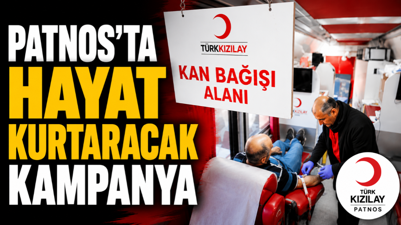 Türk Kızılay Patnos'tan kan bağışı çağrısı