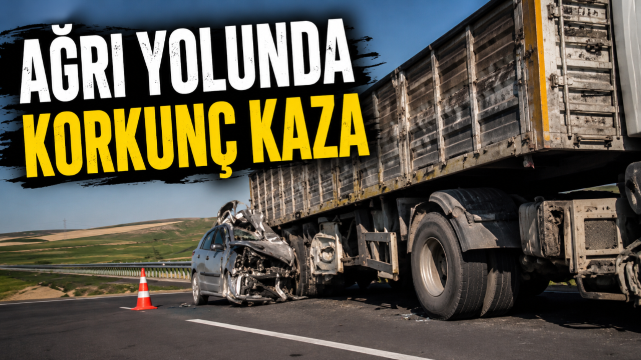 Tutak-Ağrı Kara Yolunda Feci Kaza