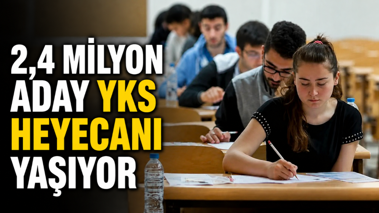 YKS Maratonu Başlıyor