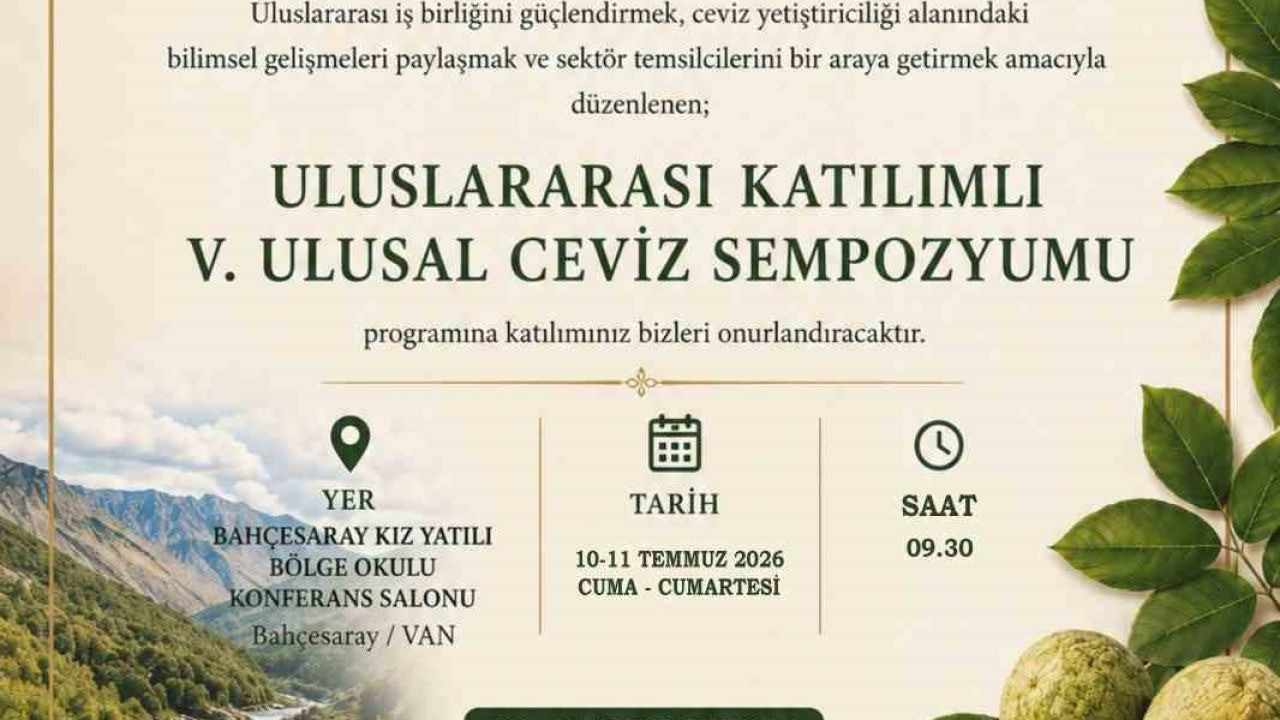 Cevizde verim ve kaliteyi artırmaya yönelik bilimsel çalışmalar Bahçesaray’da masaya yatırılacak