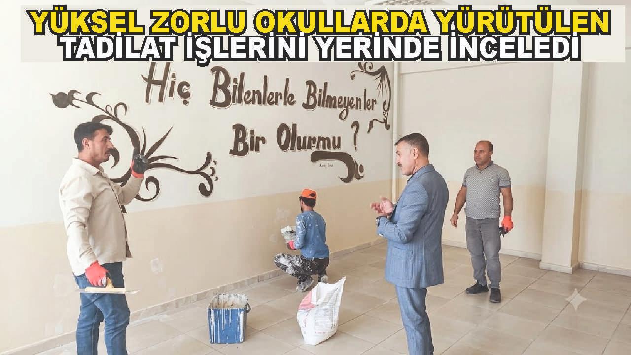 Müdür Zorlu, Okullardaki Tadilat Çalışmalarını Yerinde İnceledi