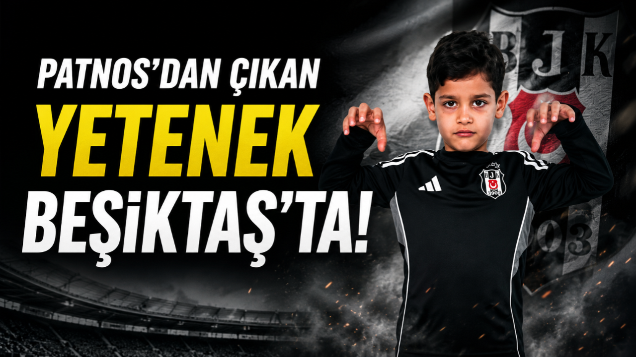 Patnoslu Elyesa'nın Beşiktaş hayali gerçek oldu