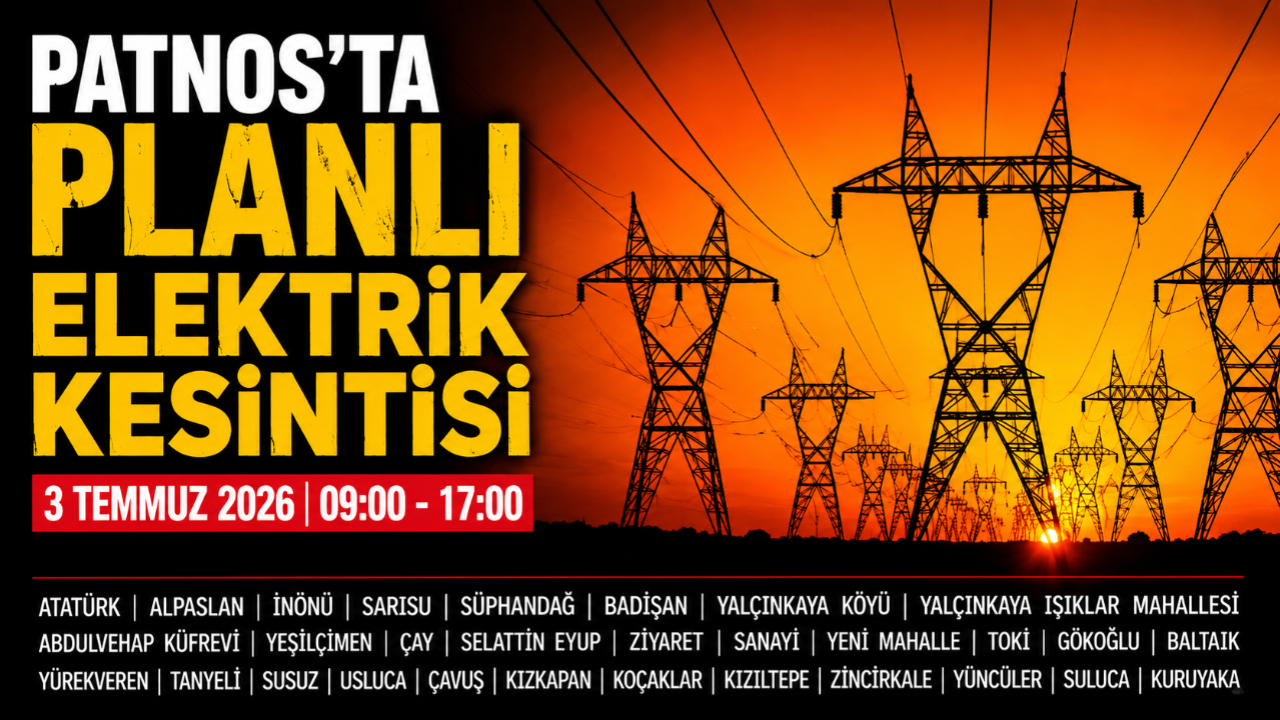 Patnos'ta Planlı Elektrik Kesintisi: Çok Sayıda Mahalle ve Köy Etkilenecek