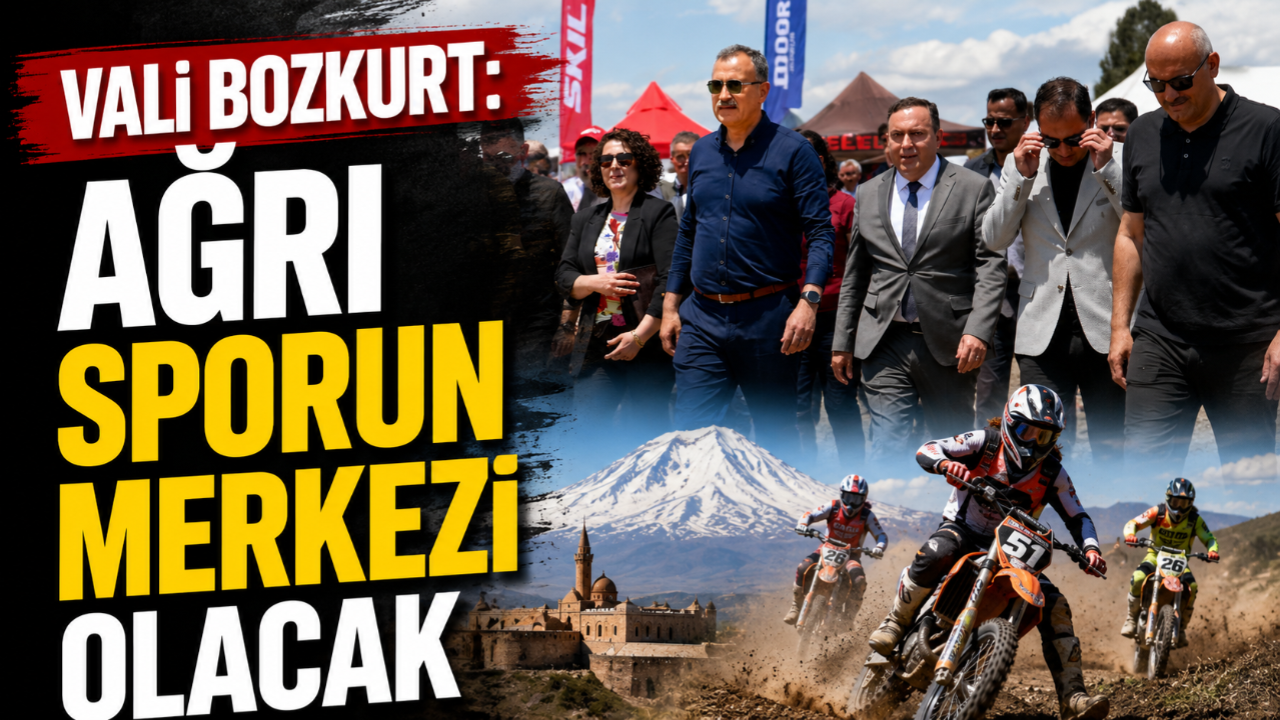 Vali Bozkurt: “Ağrı, ulusal ve uluslararası spor organizasyonlarının merkezi olacak”